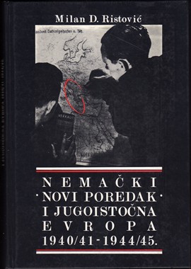 EQUILIBRIUM, Nemački novi poredak i jugoistočna Evropa 1940/41-1944/45 - planovi o budućnosti i praksa