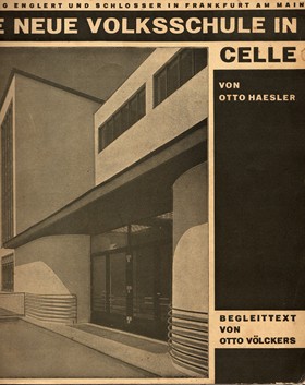 EQUILIBRIUM - Die Neue Volksschule in Celle : ein beitrag zum problem des neuzeitlichen schulhauses (45 Bilder und Pläne), von Otto Haesler