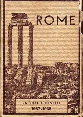 EQUILIBRIUM, ROME La Ville Eternelle 1937-1938 (Guide Album Souvenir d