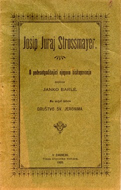 EQUILIBRIUM, Josip Juraj Strossmayer O pedesetgodišnjici njegova biskupovanja